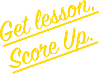 Get lesson, score up